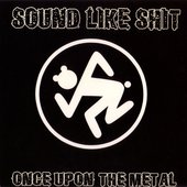 Once upon the metal