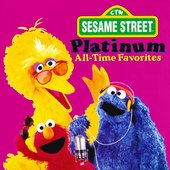 Sesame Street: Platinum All-Time Favorites