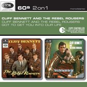Cliff Bennett & The Rebel Rousers/Got To Get You Into Our Life