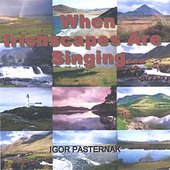 When Irishscapes Are Singing