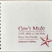 Live... With a Little Help From Our Friends - Collector's Edition