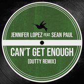 Can't Get Enough (feat. Sean Paul) [Dutty Remix] - Single.jpg