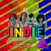 Indie | Season 1 | Original Soundtrack [Explicit]