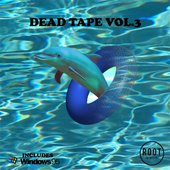 Dead Tape Vol. 3
