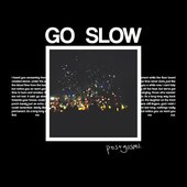 Go Slow - Single