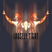 The Best Of Loosely Tight