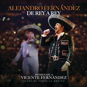 De Rey A Rey - Homenaje A Vicente Fernández