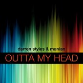 Darren Styles & Manian - Outta My Head