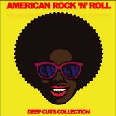 American Rock 'n' Roll Deep Cuts Collections