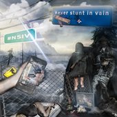 Never Stunt In Vain (feat. Stunt)