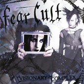 Fear Cult - Visionary Complex