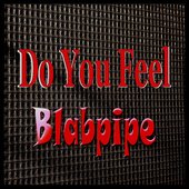 Do You Feel - Single