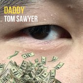 Tom Sawyer's "Daddy" album cover