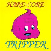 Hardcore Tripper