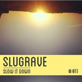 Slugrave Mixtape #011