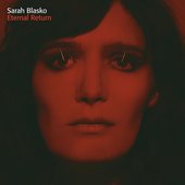 sarah-blasko-eternal-return.jpg