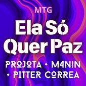 MTG Ela Só Quer Paz - Single