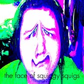 the face of squiggy squigs