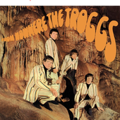 From Nowhere The Troggs