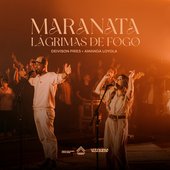 Maranata / Lágrimas de Fogo (Ao Vivo) - EP