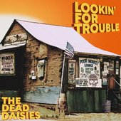Lookin' For Trouble