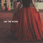 Say the Word - Single