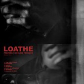 Loathe - Prepare Consume Proceed (Reissue)