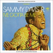 I Gotta Be Me [Audiophile Edition]