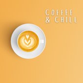 Coffee & Chill