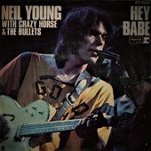 Neil Young, Crazy Horse & The Bullets