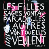 Les filles sages vont au paradis, les autres vont où elles veulent