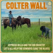 Cypress Hills And The Big Country / Let's All Help The Cowboys