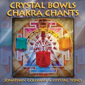 Crystal Bowls Chakra Chants