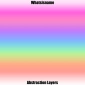 Abstraction Layers