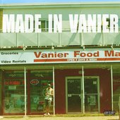 Made In Vanier [Explicit]