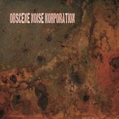 Obscene Noise Korporation