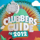 Ministry of Sound: Clubbers Guide to 2012