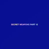 Secret Weapons Part 12