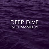 Deep Dive - Rachmaninov