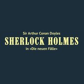  Sherlock Holmes - Die neuen Fälle