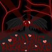 Bad Love Breaks Hearts - Single