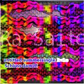 Untitled Summer Single, Schluss Damit!