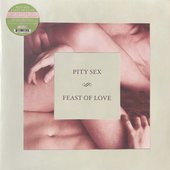 Feast Of Love (10 Year Anniversary Edition)