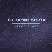 Cuando todo esto pase (feat. Eladio Santos) - Single