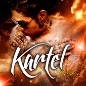 kartel forever