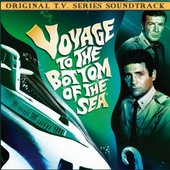 Voyage to the Bottom of the Sea (Original T.V. Series Soundtrack)