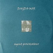 Dagda Mor - Agent Provocateur (1998)