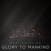 Glory to Mankind - Single