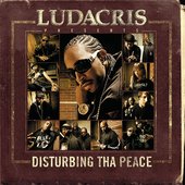 Ludacris Presents...Disturbing Tha Peace