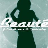 Julien Auroux & Spidersleg: BeautÃ© EP